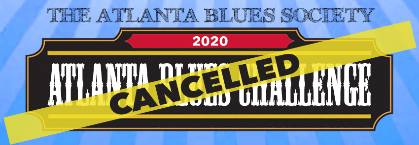 Atlanta Blues Challenge Canceled