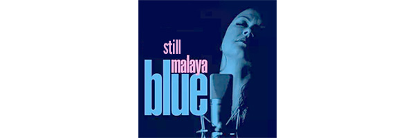 Malaya Blue Still CD
