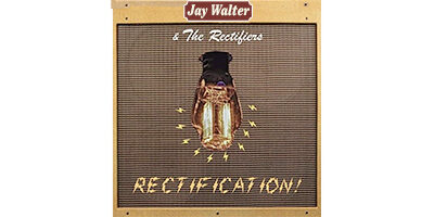 Jay Walter and The Rectifiers