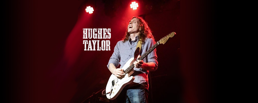 New Musician Sponsor: Hughes Taylor