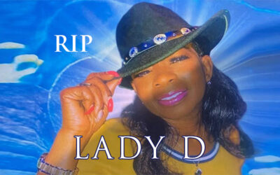 Rest In Peace, “Lady D”